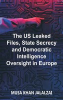 The Us Leaked Files, State Secrecy And Democratic Intelligence Oversight In...