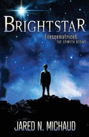 Brightstar Energematrice6 - The Epimyth Begins Jared N. Michaud Taschenbuch 2024