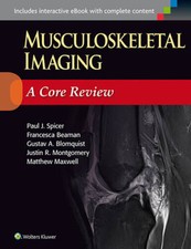 Musculoskeletal Imaging: A Core Review - Pape...
