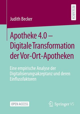 Apotheke 4.0 - Digitale Transformation der Vor-Ort-Apotheken Judith Becker Buch