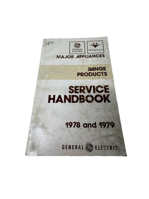 General Electric (GE) Range Products Service Handbook 1978 and 1979