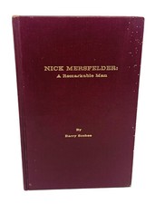 Texas History: Nick Mersfelder A Remarkable Man by Barry Scobee Signed Limited