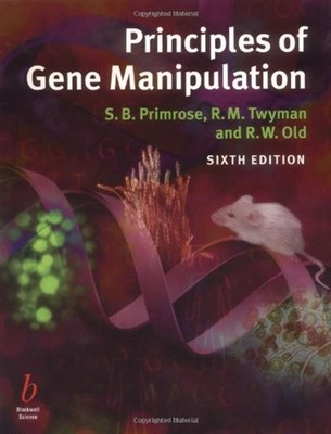 Prinzipien Der Genmanipulation Richard M., Old, R. W., Primrose
