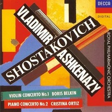 Shostakovich: Violin Concerto No. 1 Piano Concerto No. 2