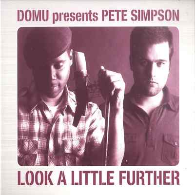 Domu Presents Pete Sipmson / LOOK A LITTLE FURTHER (CD) / PapaCD006 / CD