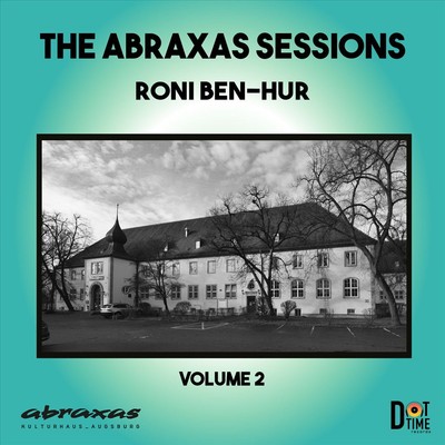 RONI BEN-HUR ABRAXAS SESSIONS, VOL. 2 NEW CD