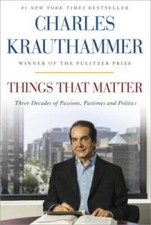 Things That Matter: Three Decades of Passions, Pastimes and Politics - VERY GOOD