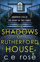 The Shadows Of Rutherford House | Ce Rose | Englisch | Taschenbuch | 2022