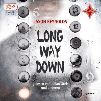 Long Way Down. Gelesen von Julian Greis u.a. Länge: ca. 104 Minuten. Reynolds, J