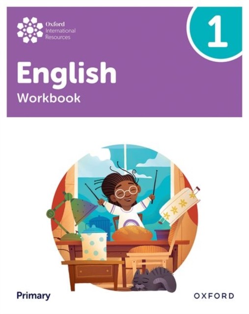 Oxford International Primary English: Workbook Level 1 by Anna Yeomans