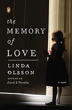The Memory of Love: A Novel by Olsson, Linda