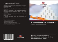 Rafaela Da ConceiçãO Souza (U. A.) | L'importance De La Santé : | Taschenbuch