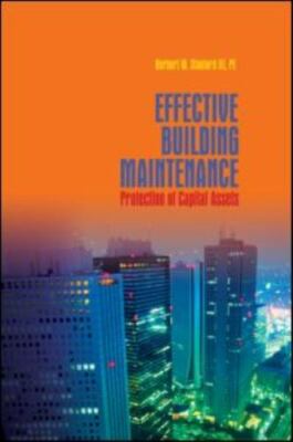 Effective Building Maintenance: Protection of Capital Assets