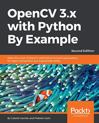 OpenCV 3.x mit Python am Beispiel: Machen Sie das Beste aus Ope - Taschenbuch NEU Calvo, G