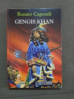 GENGIS KHAN Renato Caporali Ed. Gelenke 1998