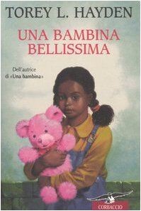 Una bambina bellissima von Hayden, Torey L. | Buch | Zustand gut