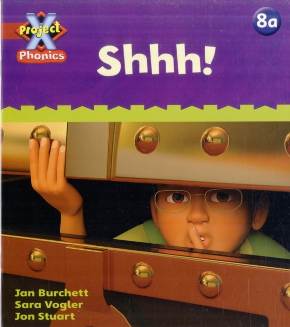 Project X Phonics: Red 8a Shhh! by Jan Burchett (Paperback Book)
