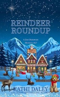 Kathi Daley Reindeer Roundup (Taschenbuch) Zoe Donovan Cozy Mystery