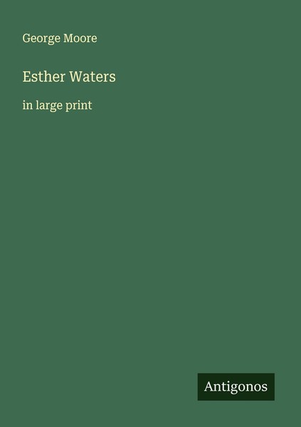 Esther Waters George Moore-image