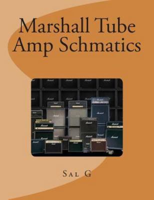Marshall Tube Amp Schmatics, Paperback by G., Sal, Brand New, Free shipping i...