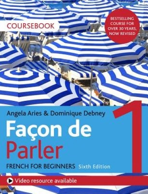 Facon de Parler 1 French Beginner's course 6th edition: Coursebook [Paperback]