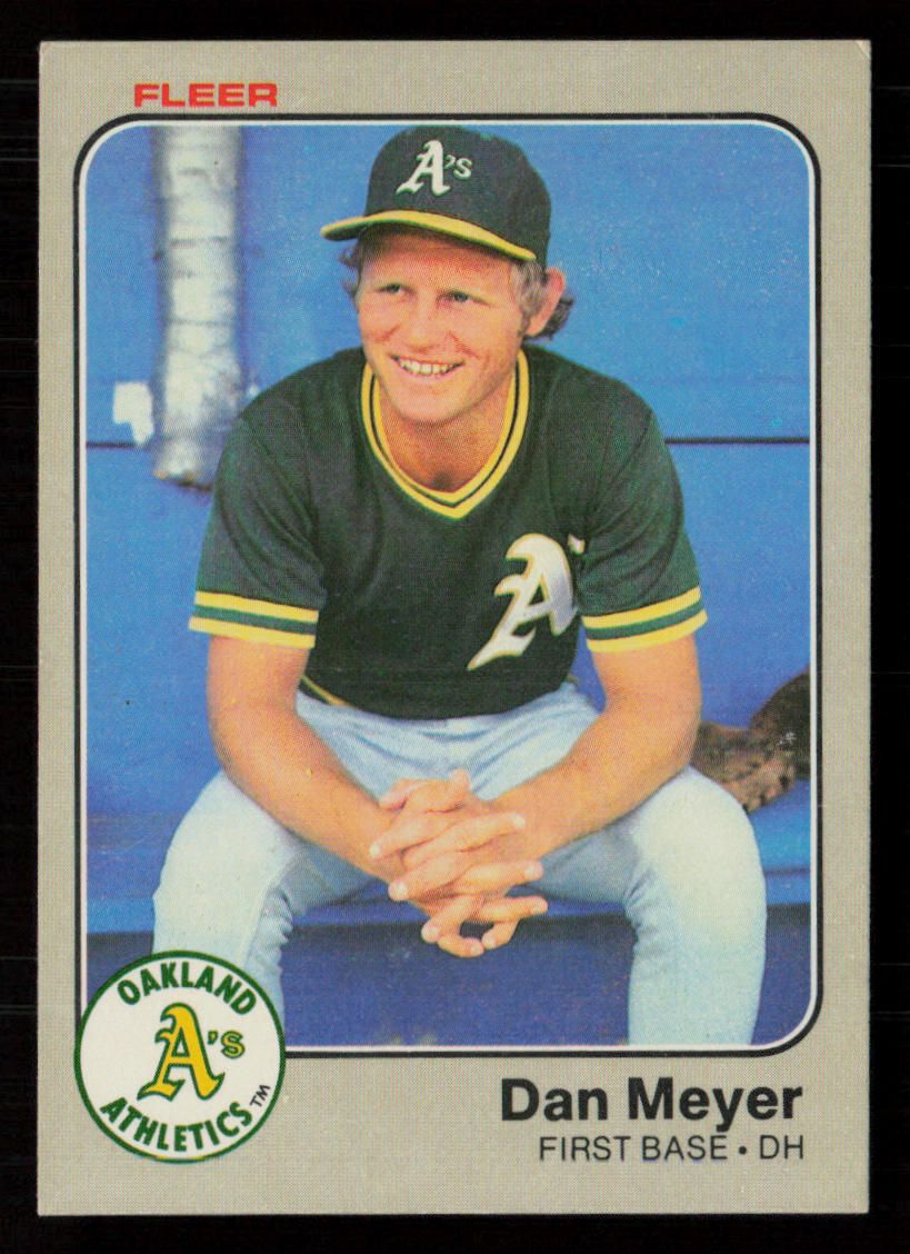 1983 Fleer Dan Meyer #527 Oakland Athletics Baseball Card