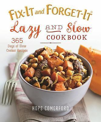 Fix-It and Forget-It Lazy and Slow Cookbook: 365 Days of Slow Cooker Recipes p