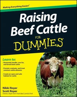 Raising Beef Cattle for Dummies, Paperback by Royer, Nikki; Royer, Scott, Bra...