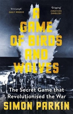 Simon Parkin A Game of Birds and Wolves (Paperback) (UK IMPORT)