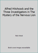Alfred Hitchcock and the Three Investigators in The Mystery of the Nervous Lion