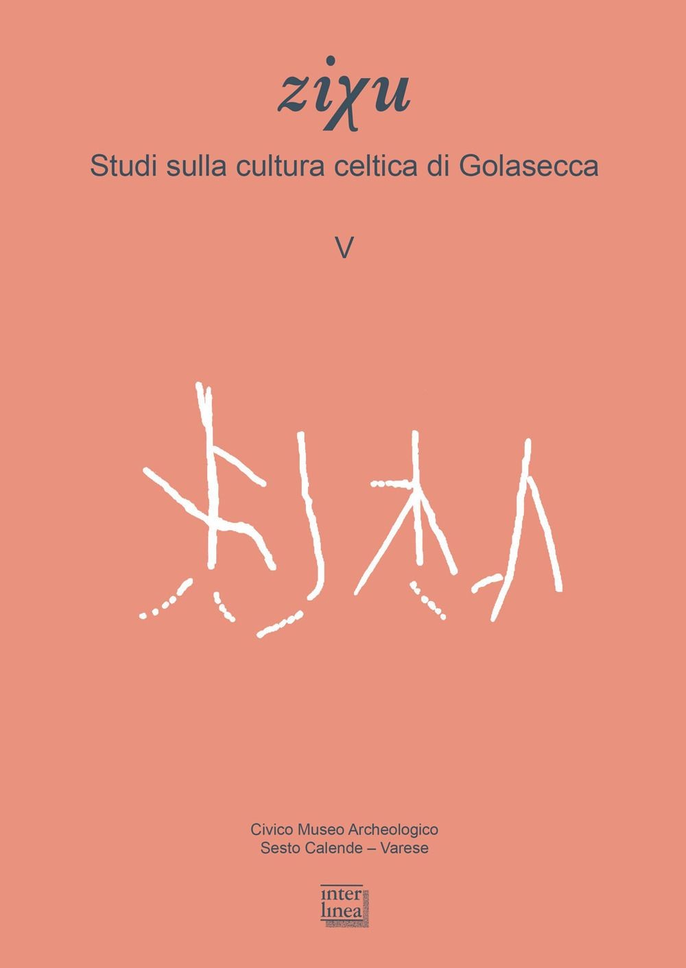 Libri Mauro Squarzanti - Studi Sulla Cultura Celtica Di Golasecca