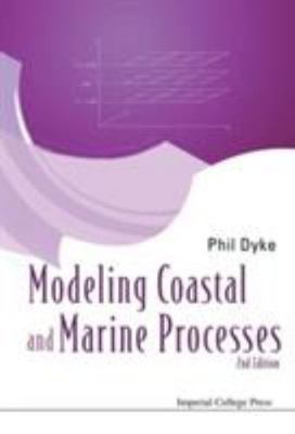 Modelling Coastal And Marine Processes (2Nd Edition), Dyke, Phil, Very Good Book