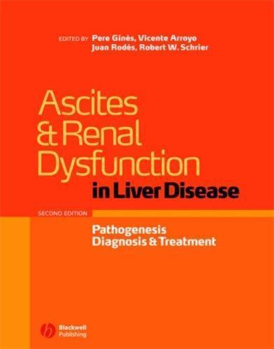 Ascites and Renal Dysfunction in Liver Disease : Pathogenesis, Diagnosis, and...