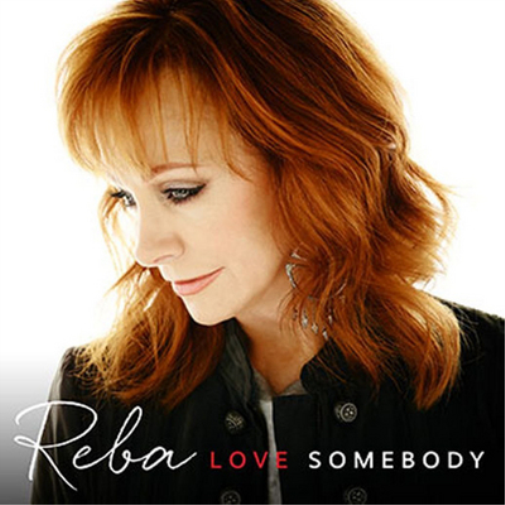 Reba McEntire Love Somebody (CD) Album