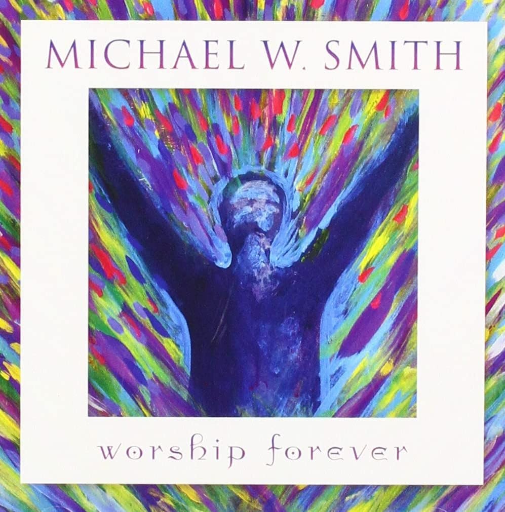 MICHAEL W. SMITH  - WORSHIP FOREVER  - CD ALBUM BRAND NEW & SEALED