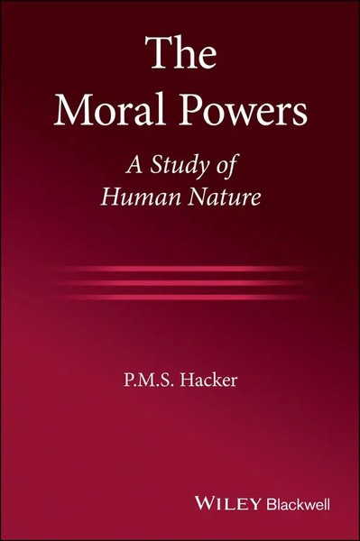 The Moral Powers | A Study Of Human Nature | P. M. S. Hacker | Englisch | Buch-image