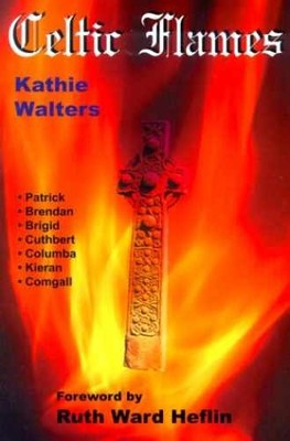 Celtic Flames - Paperback, by Kathie Walters - Very Good x