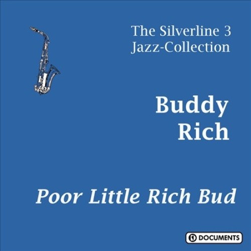 Poor Little Rich Bud by Buddy Rich [CD]