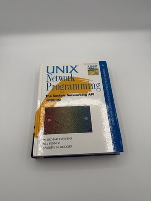Unix Network Programming, Volume 1: The Sockets Networking API (3rd E - GOOD