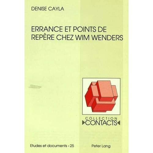 Errance Et Points de Repere Chez Wim Wenders (Kontakte) - Taschenbuch/Softback N - Bild 1 von 2