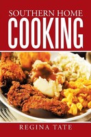 Regina Tate | Southern Home Cooking | Taschenbuch | Englisch (2015) | Xlibris