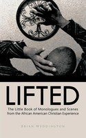 Brian Weddington | Lifted | Taschenbuch | Englisch (2011) | Trafford Publishing