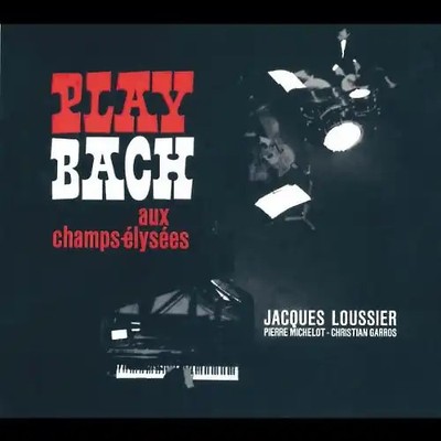 Jacques Loussier - Play Bach at Champs-Elysees