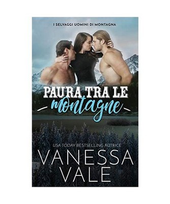 Paura tra le montagne, Vanessa Vale