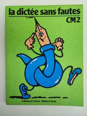 Altes Schulhandbuch ''Das Diktat ohne Fehler CM2'' - Schulausgaben (1978)