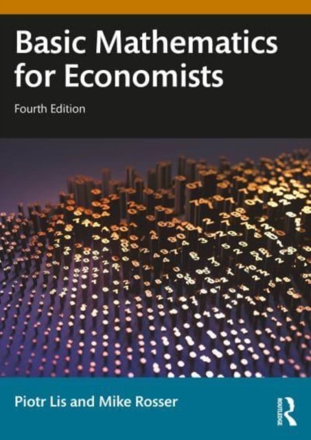 Basic Mathematics for Economists by Mike Rosser (Paperback Book)