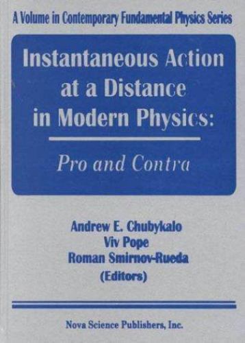 Instantaneous Action at a Distance in Modern Physics : Pro and Contra ...