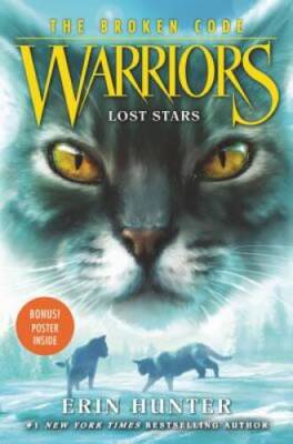 Warriors: The Broken Code #1: Lost Stars - Hardcover By Hunter, Erin - VERY GOOD