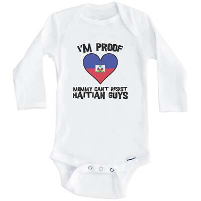 I'm Proof Mommy Can't Resist Haitian Guys Haiti Flag Heart Baby Bodysuit