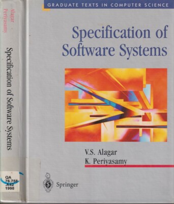 Specification of Software Systems (Texts in Computer Science) By Alagar, V.S.